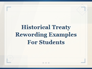 Historical Treaty Rewording Examples for Students: Key Agreements Explained